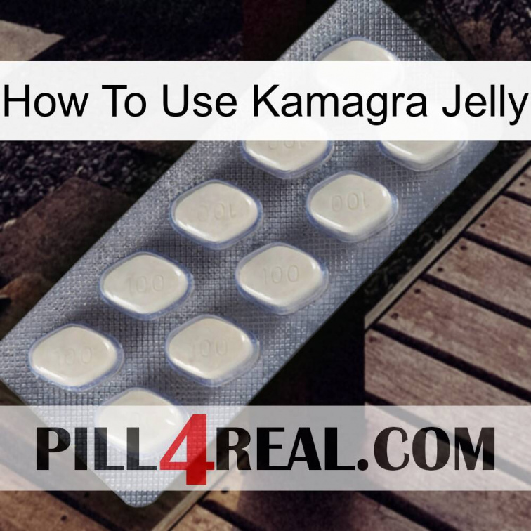 How To Use Kamagra Jelly 08